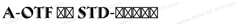 A-OTF 松竹 Std字体转换
